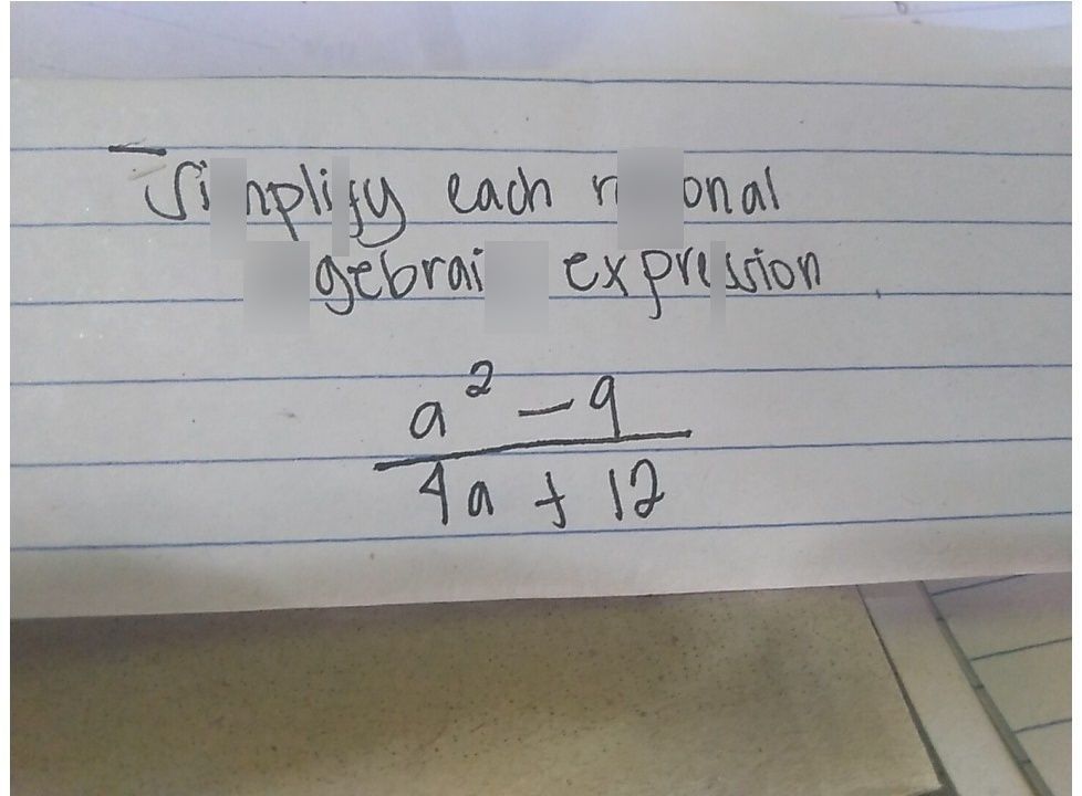 search-thumbnail-Simplisy each rati on al 
algebraio expresion 
$a^{2}-9$ $4a+12$ 