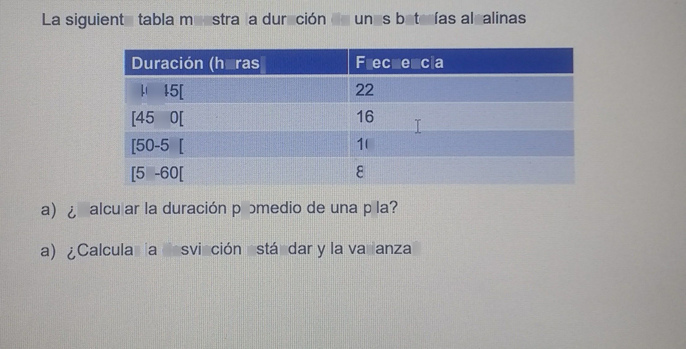 La Siguiente Tabla Muest... | Descubre Cómo Resolverlo En QANDA