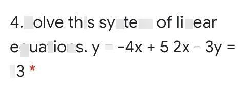 search-thumbnail-4.Solve this system of linear 
equations. $y=-4\times +52x-3y=$ 
$13$ * 