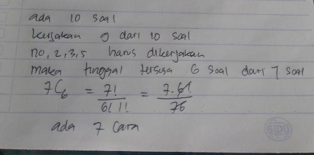 Dalam Suatu Ujian Seorang Peserta Harus Mengerjakan 7 Soal