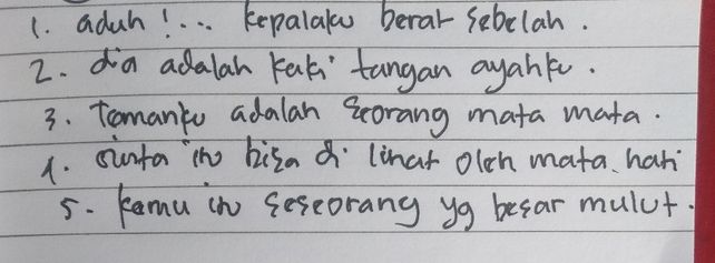 Buat kalimat dengan mengg... Lihat cara penyelesaian di QANDA